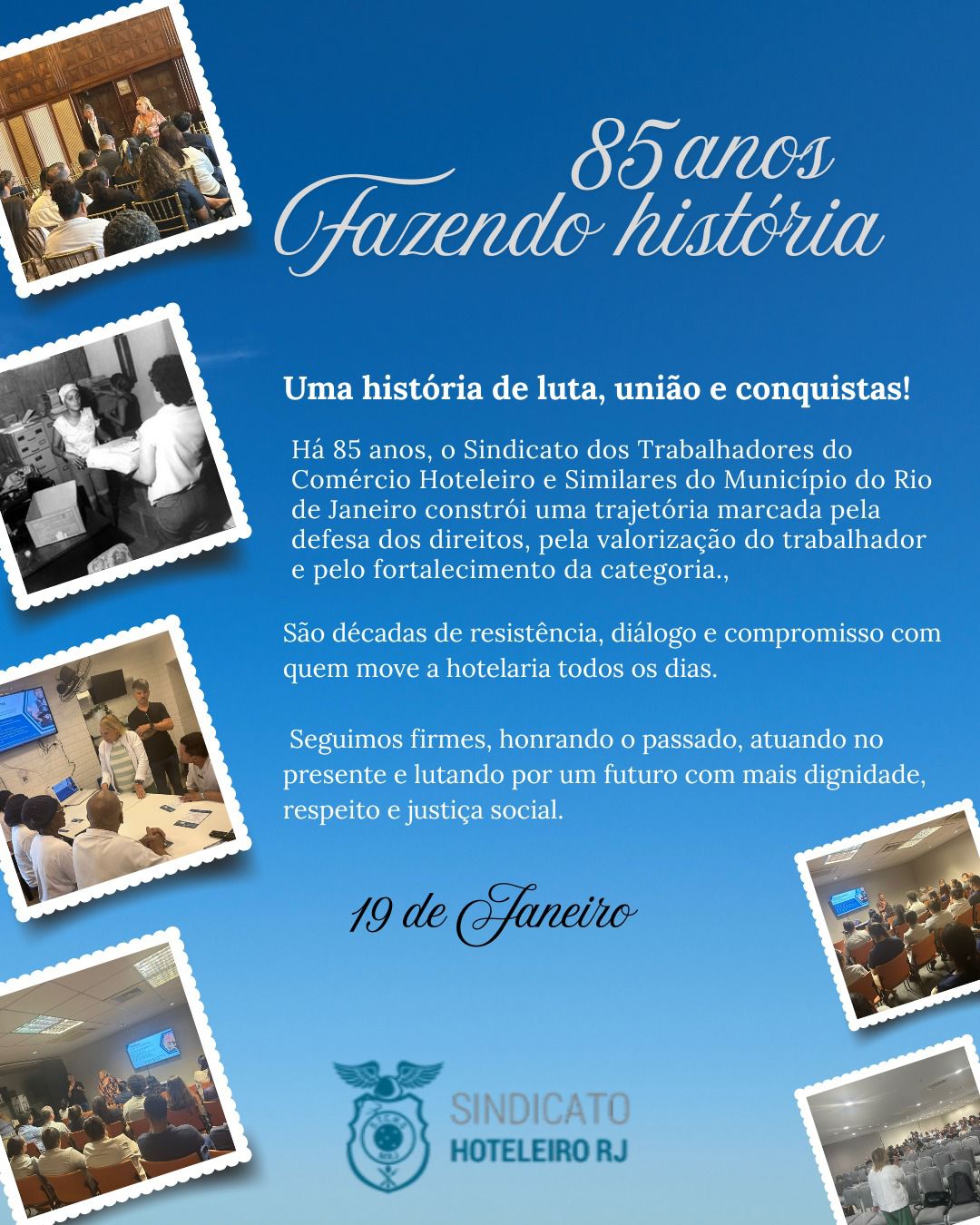 85 Anos de Sindicato Hoteleiro Fazendo Historia